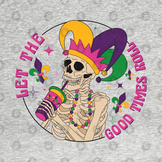 Let The Good Times Roll Mardi Gras Skeleton Jester by DenverSlade